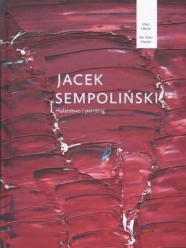 Jacek Sempoliński MALARSTWO