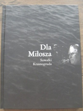 Dla Miłosza - Zbigniew Faltynowicz