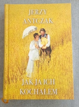 Biografia Jerzy Antczak Jak ja ich kochałem 