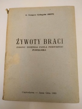 ŻYWOTY BRACI ZAKONU ŚW PAWŁA PIERWSZEGO PUSTELNIKA