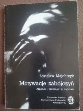 Motywacje zabójczyń Zdzisław Majchrzak