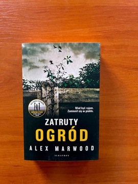 Alex Marwood Zatruty ogród