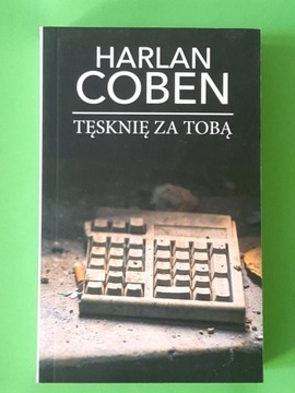 Tęsknię za tobą Harlan Coben