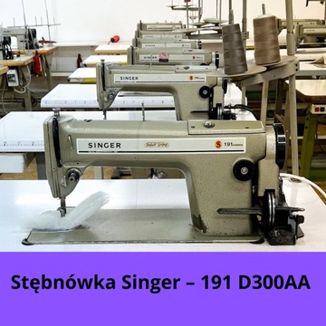 Stębnówka Singer – 191 D300AA - Maszyna do szycia