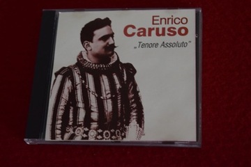 Enrico Caruso - ,,Tenore Assoluto''