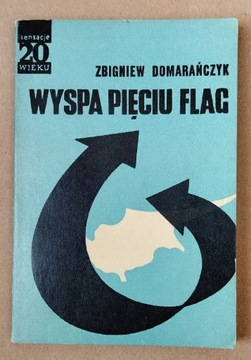 Wyspa pięciu flag Zbigniew Domarańczyk