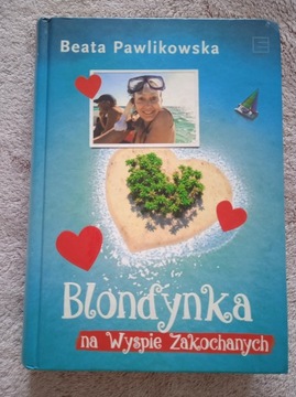 Blondynka na Wyspie Zakochanych - Pawlikowska