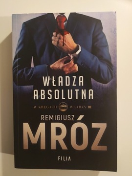 Władza absolutna - Remigiusz Mróz