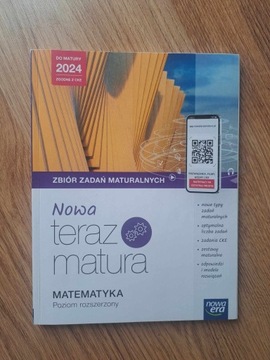 Nowa teraz matura. Zbiór zadań maturalnych. Matematyka, poziom rozszerzony.