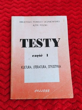 Testy cz. 1 Kultura literatura stylistyka, College