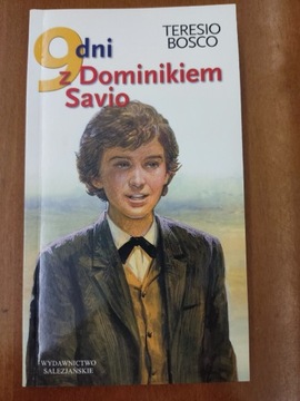 Książka "9 dni z Dominikiem Savio" Teresio Bosco