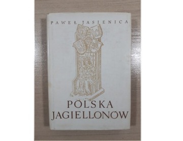 Polska Jagiellonów Paweł Jasienica [B]