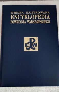 Wielka Encyklopedia Powstania Warszawskiego  T 4