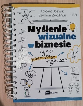 Myślenie wizualne w biznesie Jóźwik Zwoliński