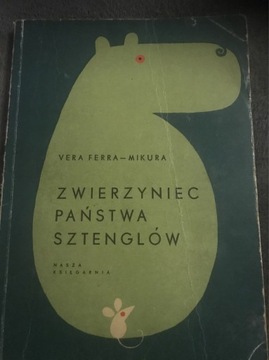 ZWIERZYNIEC PAŃSTWA SZTENGLÓW Vera Ferra Mikura