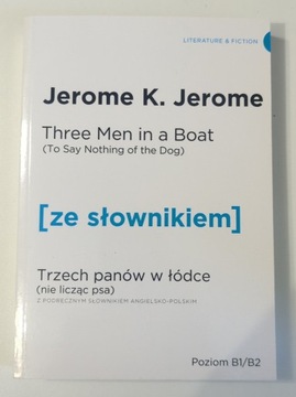 Trzech panów w łódce [ze słownikiem]