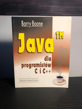 JAVA dla programistów C i C++ - Barry Boone