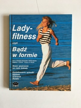 STARISCHKA - LADY FITNESS CZYLI BĄDŹ W FORMIE