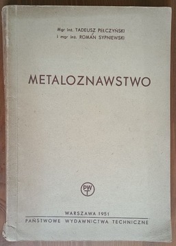 Tadeusz Pełczyński: Metaloznawstwo