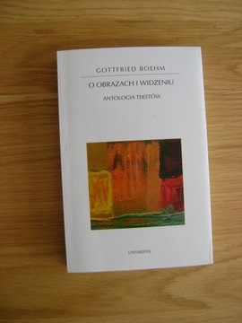 Gottfried Boehm, O obrazach i widzeniu