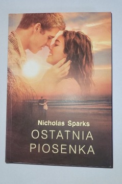 Ostatnia piosenka Nicholas Sparks stan bdb.