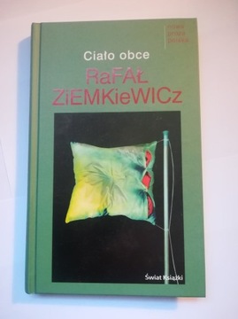 Ciało obce, Rafał Ziemkiewicz