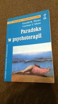 Paradoks w psychoterapii Weeks,psychologia,terapia