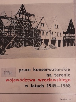 Prace konserwatorskie na terenie woj. wrocław