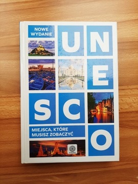 UNESCO  miejsca które musisz zobaczyć