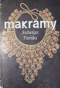 Makramy Jadwiga Turska