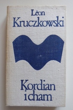Kordian i cham; Leon Kruczkowski