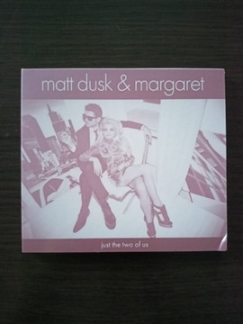 Matt Dusk & Margaret - Just The Two Of Us