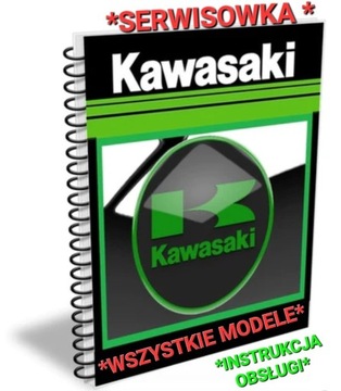 KAWASAKI instrukcja obslugi KAWAS WSZYSTKIE MODELE