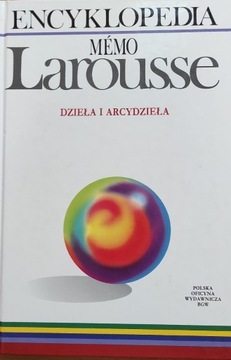 Encyklopedia MEMO LAROUSSE, Dzieła i arcydzieła 