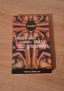 Terapia narodu za pomocą seksu grupowego  Arundati