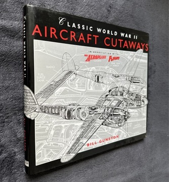 Classic World War II Aircraft Cutaways B. Gunston