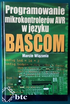 Programowanie Mikrokontrolerów AVR w Języku BASCOM