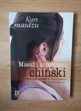 MASAŻ I AUTOMASAŻ CHIŃSKI - KURS MASAŻU UNIKAT!!! 