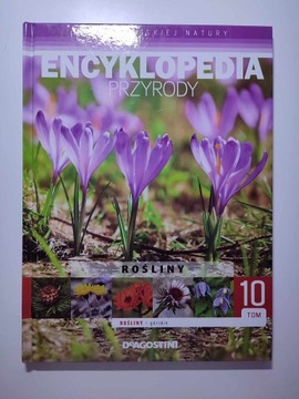 Encyklopedia przyrody rośliny TOM 10