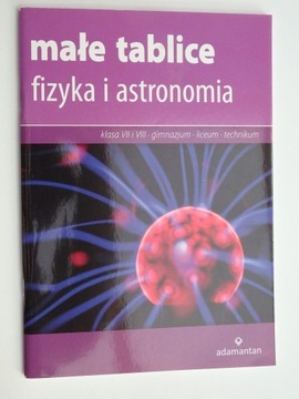 Małe Tablice Fizyka i Astronomia Liceum Technikum