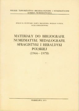 MATERIAŁY DO BIBLIOGRAFII NUMIZMATYKI 1966-1970 