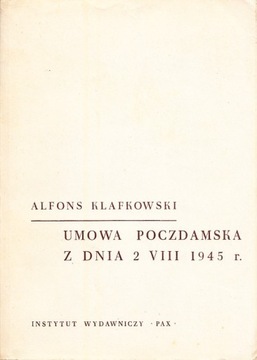 Umowa poczdamska z dnia 2 VIII 1945 r.