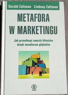 Gerald i Lindsay Zaltman - Metafora w marketingu