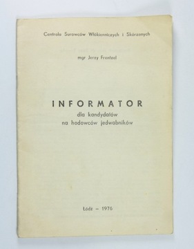 Informator dla hodowców jedwabników 1976