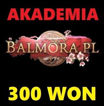 BALMORA.PL AKADEMIA - 300 WON - OD FIRMY! - 24 / 7