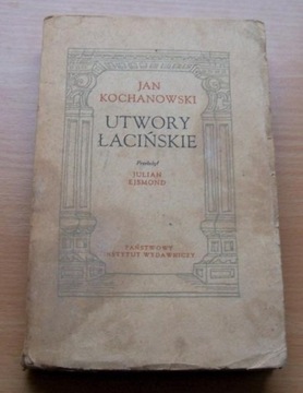 Jan KOCHANOWSKI Utwory łacińskie - wyd I z 1953 r.