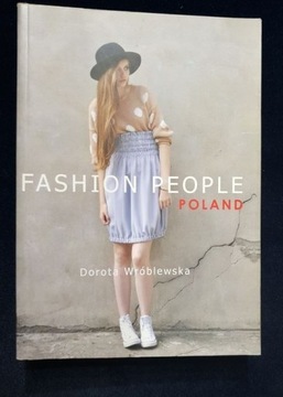 Fashion people Poland Dorota Wróblewska