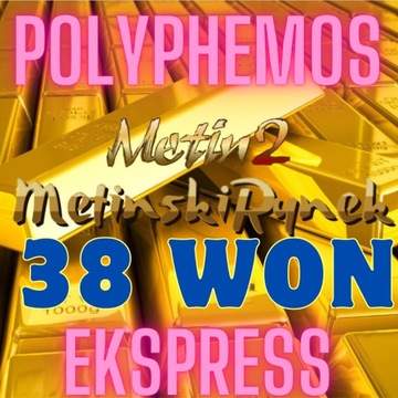 Metin2 38 WON POLYPHEMOS 38w EKSPRES JESTEM ONLINE