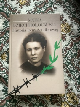  Matka holocaustu historia Ireny Sendlerowej