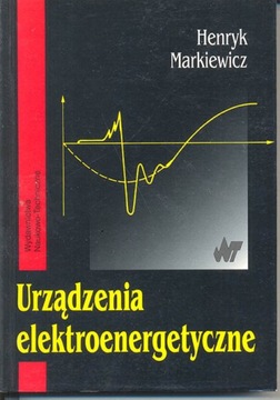 Markiewicz - Urządzenia elektroenergetyczne